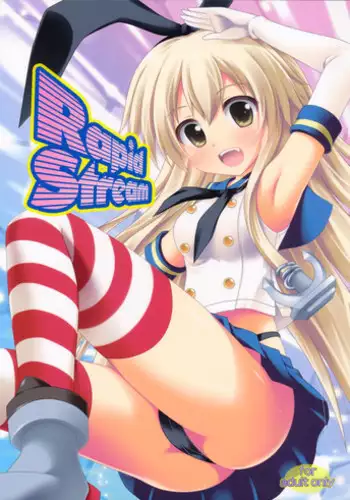 (C85) [I'm (Nagana)] Rapid Stream (Kantai Collection -KanColle-)