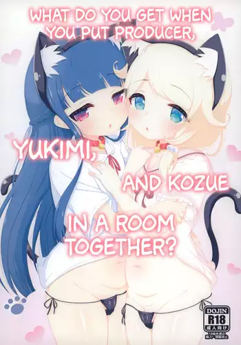 Yukimi to Kozue, Issho ni Iru to Dekichau Mono, Nani? | What Do You Get When You Put Producer, Yukimi And Kozue In A Room Together?